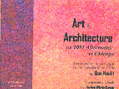 Art & architecture on 1001 afternoons in Chicago : essays and tall tales of artists and the cityscape of the 1920s cover image