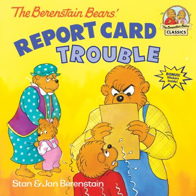 The Berenstain bears' report card trouble cover image