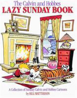 The Calvin and Hobbes lazy Sunday book : a collection of Sunday Calvin and Hobbes cartoons cover image