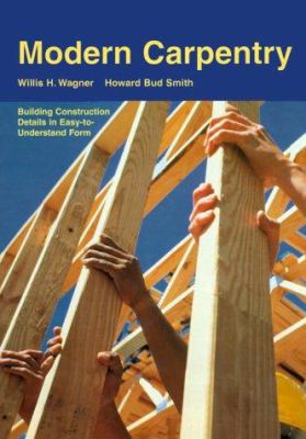 Modern carpentry : building construction details in easy-to-understand form cover image