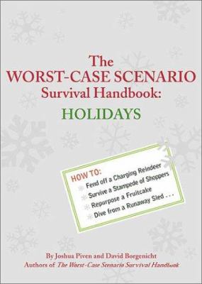 The worst-case scenario survival handbook. Holidays cover image