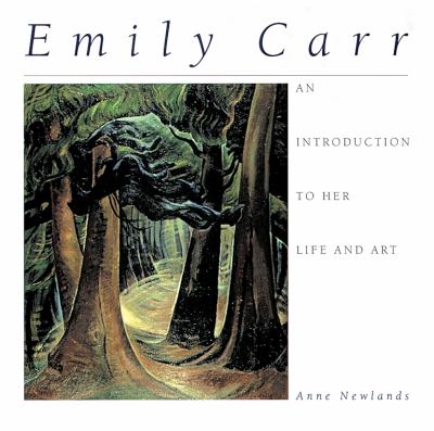 Emily Carr : an introduction to her life and art cover image