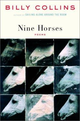 Nine horses : poems cover image