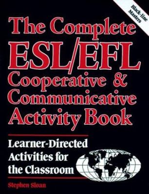 The Complete ESL/EFL cooperative & communicative activity book cover image