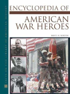 Encyclopedia of American war heroes cover image