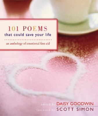 101 poems that could save your life : an anthology of emotional first aid  cover image cdn