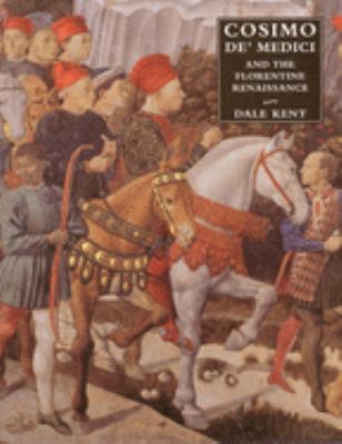Cosimo de' Medici and the Florentine Renaissance : the patron's oeuvre cover image