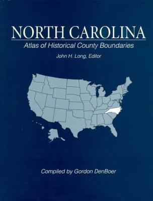 Atlas of historical county boundaries. North Carolina cover image