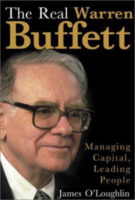 The real Warren Buffett : managing capital, leading people cover image