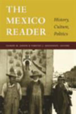 The Mexico reader : history, culture, politics cover image