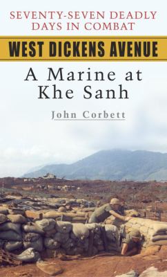 West Dickens Avenue : a Marine at Khe Sanh cover image