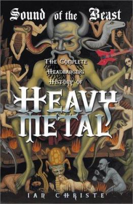 Sound of the beast : the complete headbanging history of heavy metal  cover image cdn
