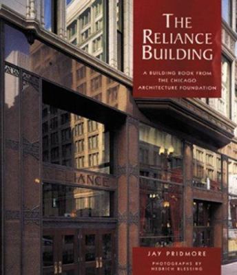 The Reliance Building : a building book from the Chicago Architecture Foundation cover image