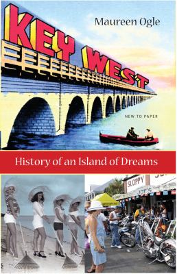 Key West : history of an island of dreams  cover image cdn