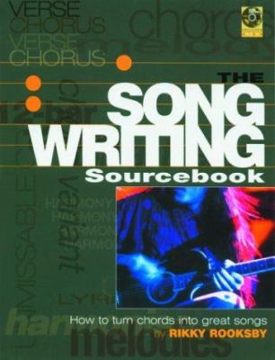 The songwriting sourcebook : how to turn chords into great songs cover image