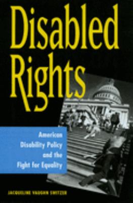 Disabled rights : American disability policy and the fight for equality cover image