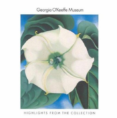 Georgia O'Keeffe Museum : highlights from the collection cover image