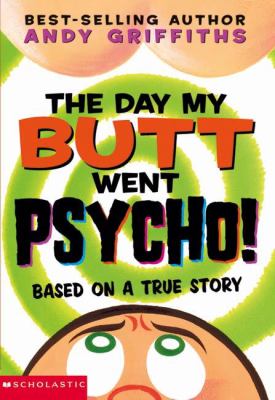 The day my butt went psycho! cover image