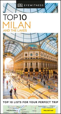 Eyewitness travel. Top 10 Milan and the Lakes cover image