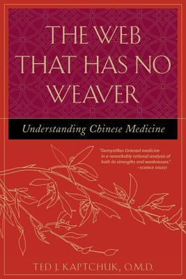 The web that has no weaver : understanding Chinese medicine cover image