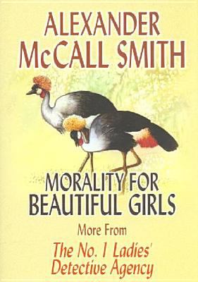 Morality for beautiful girls more from the no. 1 ladies' detective agency cover image