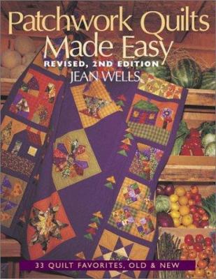 Patchwork quilts made easy : 33 quilt favorites, old & new cover image