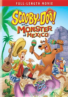 Scooby-Doo! and the monster of Mexico cover image