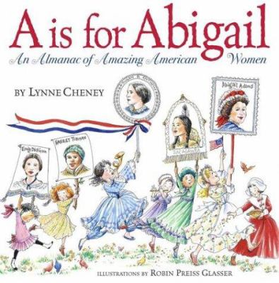 A is for Abigail : an almanac of amazing American women cover image