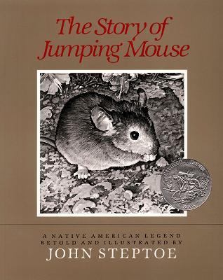 The story of Jumping Mouse : a native American legend cover image