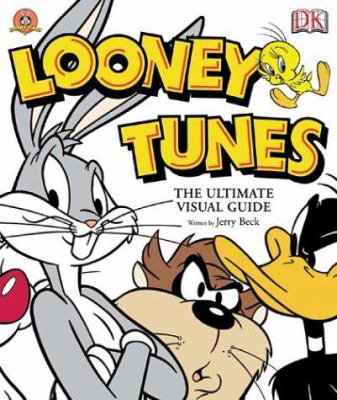 Looney Tunes : the ultimate visual guide cover image