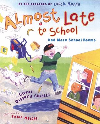 Almost late to school and more school poems cover image
