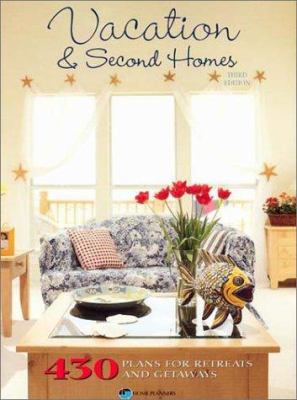Vacation & second homes : 430 plans for retreats and getaways cover image