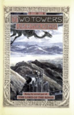 The two towers : being the second part of The lord of the rings cover image