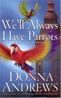 We'll always have parrots cover image