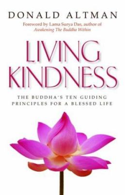 Living kindness : the Buddha's ten guiding principles for a blessed life  cover image cdn