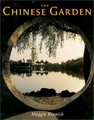 The Chinese garden : history, art, and architecture cover image
