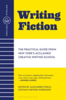 Writing fiction : the practical guide from New York's acclaimed creative writing school  cover image cdn