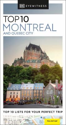 Eyewitness travel. Top 10 Montreal and Quebec City cover image cdn
