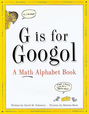 G is for googol : a math alphabet book cover image