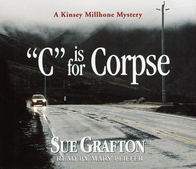 C is for corpse [a Kinsey Millhone mystery]  cover image cdn