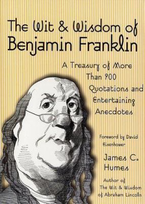 The wit & wisdom of Benjamin Franklin cover image