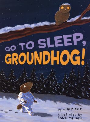 Go to sleep, Groundhog  cover image cdn