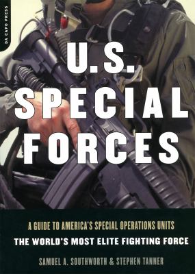 U.S. special forces : a guide to America's special operations units : the world's most elite fighting force cover image
