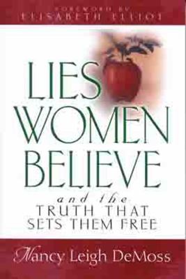 Lies women believe and the truth that sets them free cover image