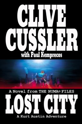 Lost city : a novel from the Numa files  cover image cdn
