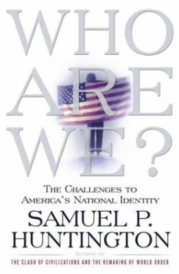 Who are we? : the challenges to America's identity cover image