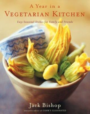 A year in a vegetarian kitchen : easy seasonal suppers for family and friends  cover image cdn