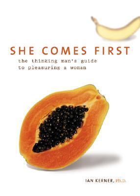 She comes first : the thinking man's guide to pleasuring a woman  cover image cdn