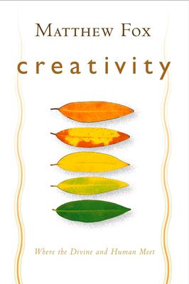 Creativity : where the divine and the human meet  cover image cdn