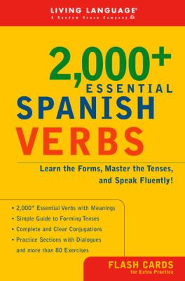 2,000+ essential Spanish verbs : learn the forms, master the tenses, and speak more fluently! cover image